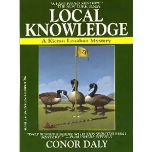 USED-Local Knowledge: A Kieran Lenahan Mystery by Conor Daly (Hardcover)