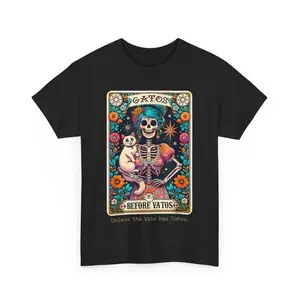 Gatos Before Vatos Unless The Vato Has Gatos Unisex T-Shirt
