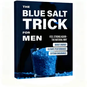 The is a Book,The Simple Blue Salt Trick for Men: The Natural Energy & Vitality Hack for Men Over 30 to Boost Testosterone, Confidence, and Performance Without Pills