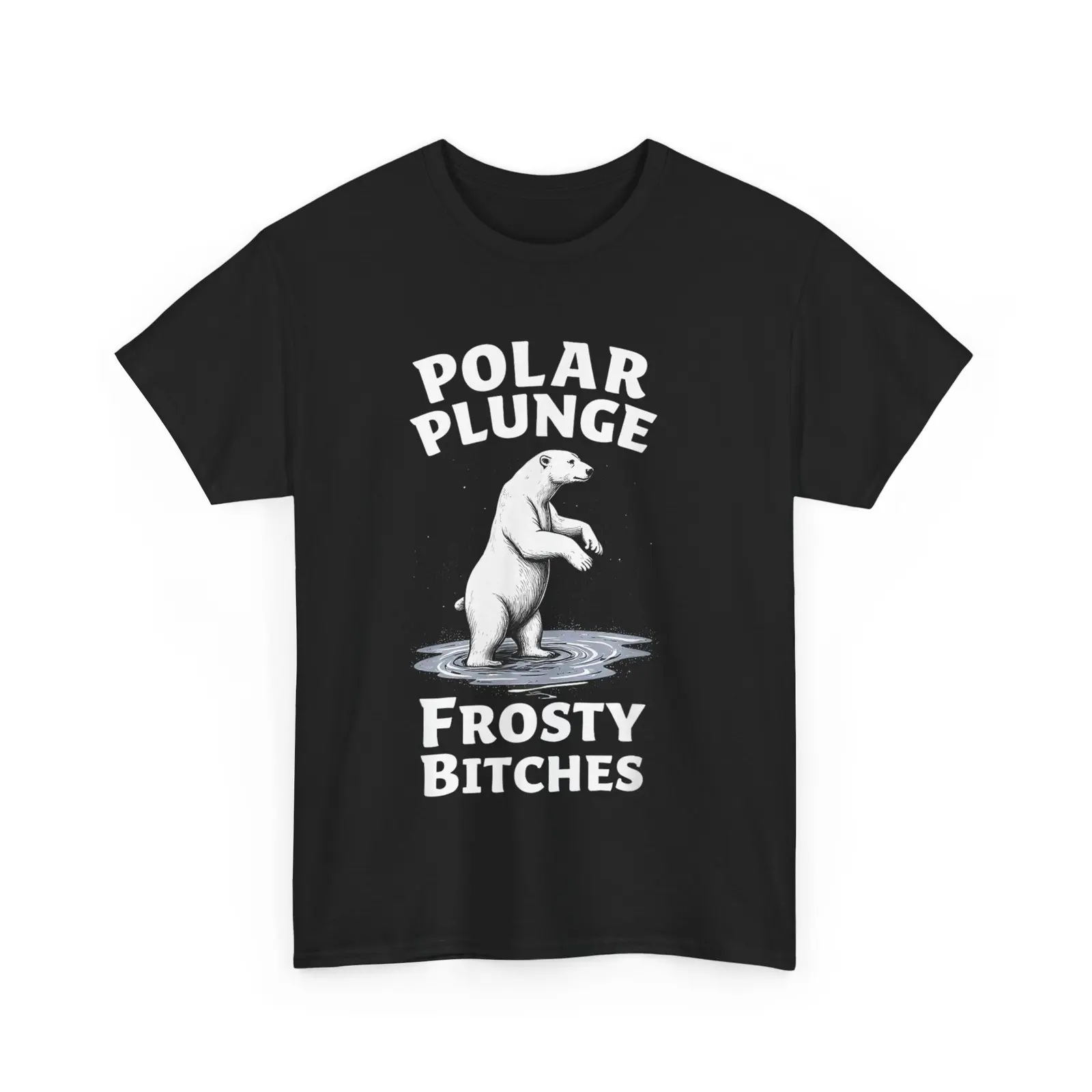 Polar Bear Lovers T-shirt, Winter Polar Plunge Frosty Bitches Funny Shirt T-Shirt S-6XL