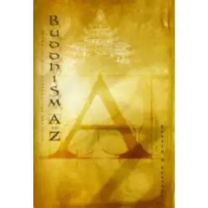 USED-Buddhist Text Translation Society's Buddhism A to Z by Ronald B. Epstein (Hardcover)