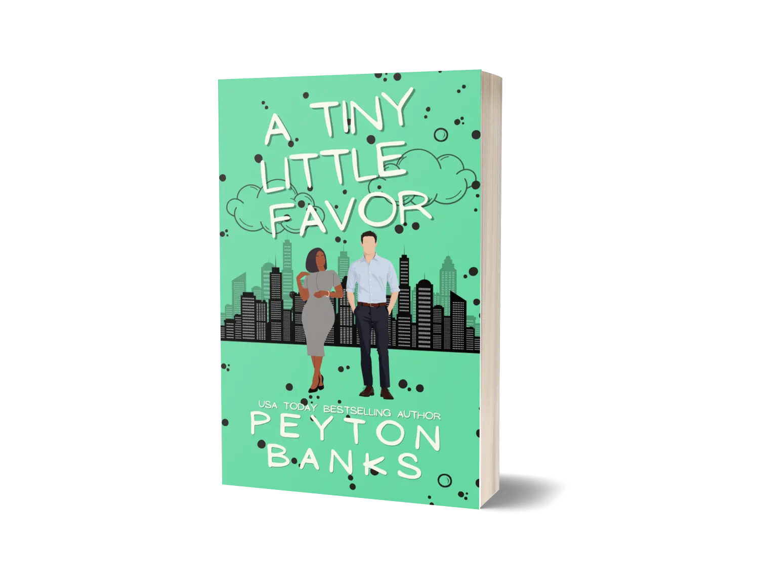 A Tiny Little Favor- A steamy romantic comedy book by Peyton Banks