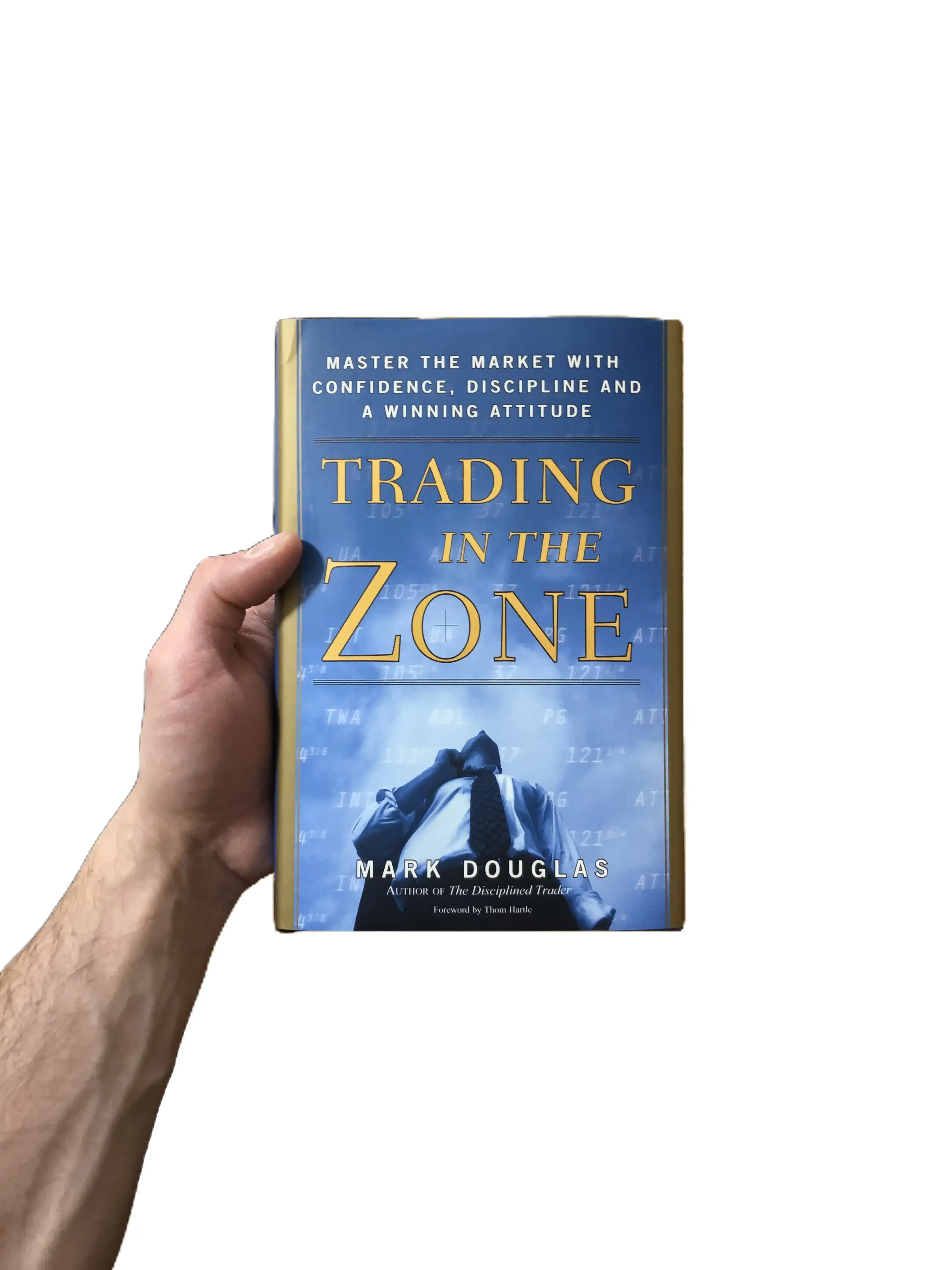 Trading Books - Trading in the Zone by Mark Douglas Master the Market with Confidence Discipline and a Winning Attitude