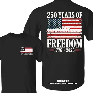 250th American Anniversary Independence 250 Years of Freedom T-Shirt, Patriotic 4th of July Shirt, Semiquincentennial Gift, Independence Day USA Shirt Casual Daily Wear Tee For Men & Women, Apparel Made In The USA