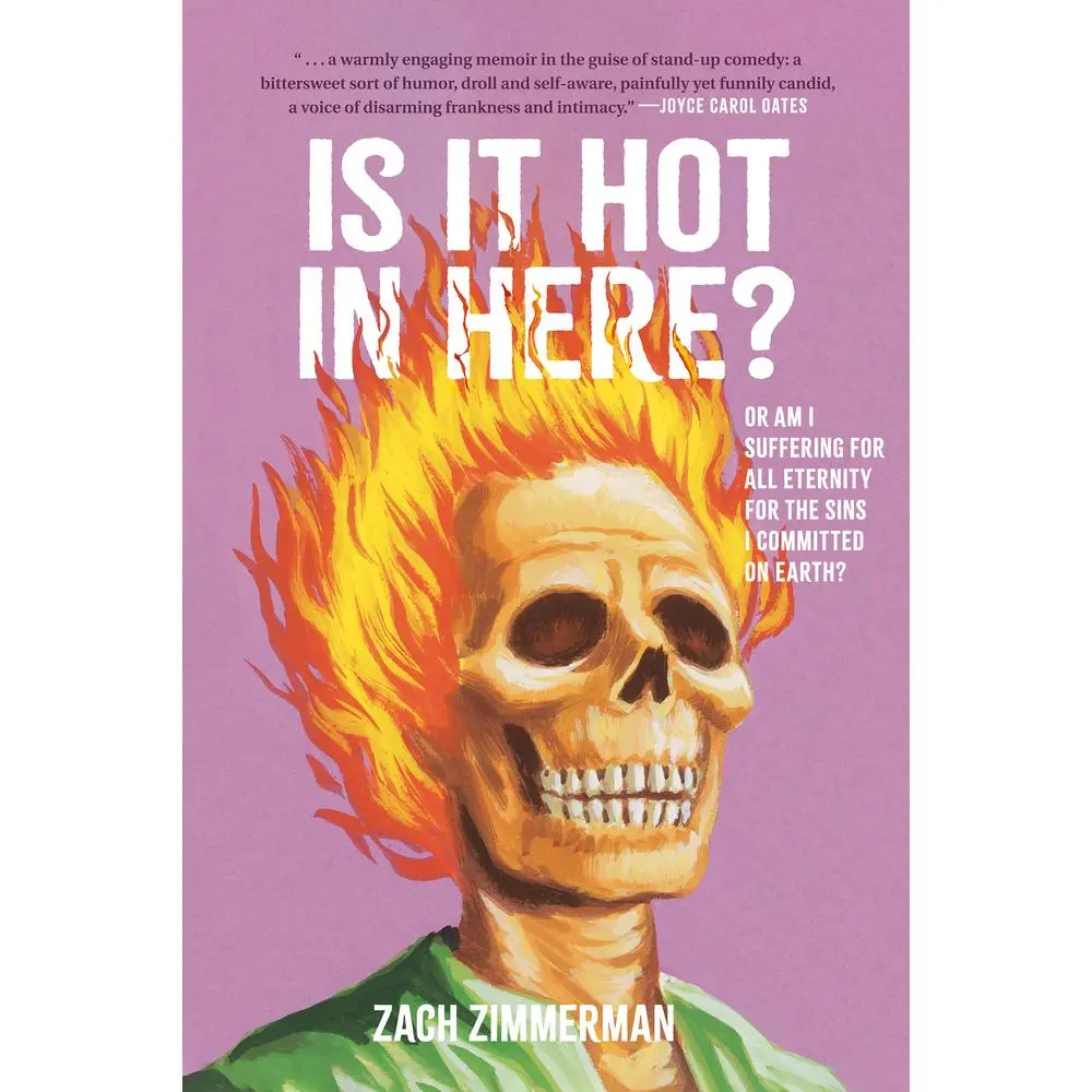 USED Book - Is It Hot in Here (or Am I Suffering for All Eternity for the Sins I Committed on Earth)? by Zimmerman, Zach (Paperback) - english