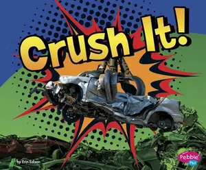 USED-Crush It! by Edison, Erin (Library Binding)