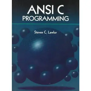 USED-ANSI C Programming by Steven C. Lawlor (Paperback)