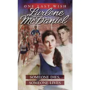 USED Book - Someone Dies, Someone Lives (One Last Wish) by Lurlene McDaniel (Unknown) - english