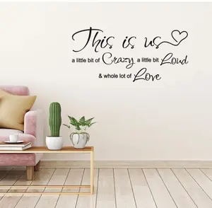 This is Us Crazy Loud Love Wall Decal Vinyl Love Quote Wall Decal Inspirational Family Quote Sticker Art Lettering Saying Home Decoration for Bedroom Living Room Office