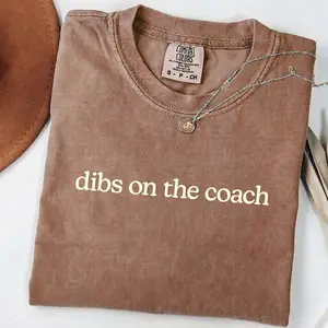 Comfort Colors Dibs On The Coach T-Shirt – Funny Quote Design, Sports Wife Style, Game Day Outfit, Stylish Breathable Fit, Streetwear Style Unisex Fits Cotton Comfort Casual Shirt With Playful Bold Aesthetic For Everyday Wear