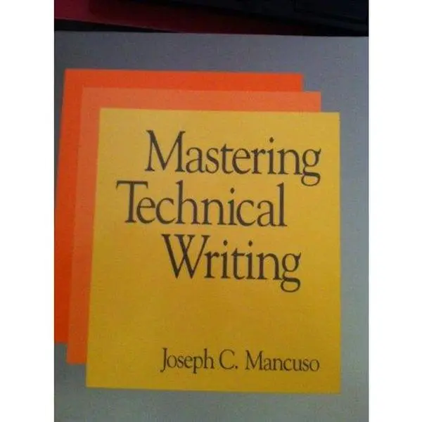 USED-Mastering Technical Writing by Joseph C Mancuso (Paperback)