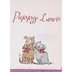 USED-Puppy Love: Ark of Love/Walk, Don't Run/Dog Park/The Neighbor's Fence (Inspirational Romance Collection) by Lauralee Bliss (Paperback)
