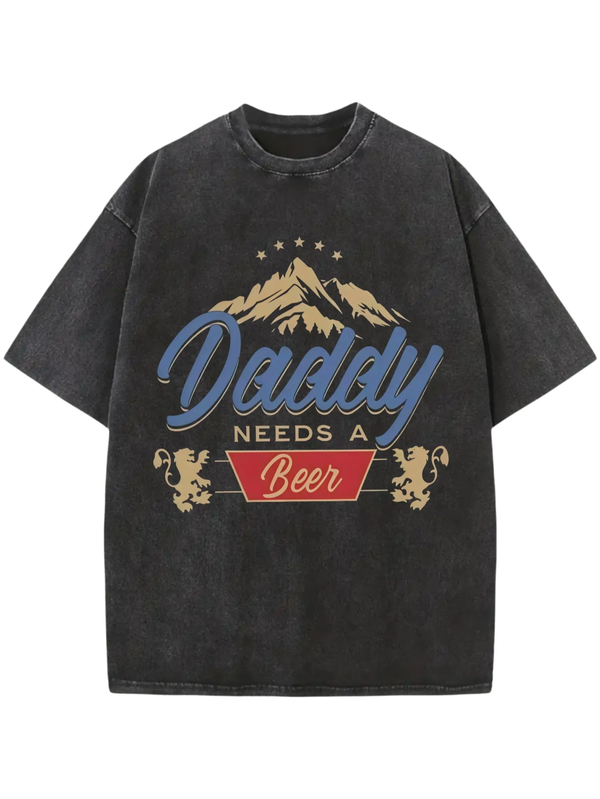 Women's Graphic Tee - Unisex Vintage "Daddy Needs A Beer" Heavyweight 100% Cotton Crewneck, Baggy-Loose Boxy Fit Acid Wash Streetwear Top, Funny Father’s Day Gift, Menswear Women's Clothes Tops, Tops For Women
