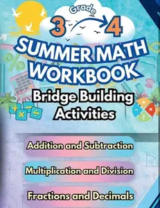 Summer Math Workbook 3-4 Grade Bridge Building Activities: 3rd to 4th Grade Summer Essential Skills Practice Worksheets -- Summer Bridge Building, Paperback
