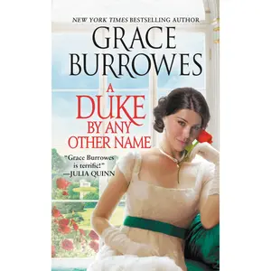A Duke by Any Other Name by Grace Burrowes [Paperback Book]