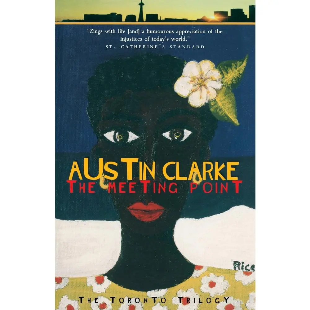 USED Book - The Meeting Point: The Toronto Trilogy by Austin Clarke (Paperback) - english