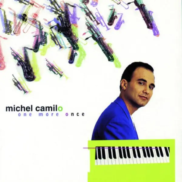Michel Camilo - One More Once  [COMPACT DISC - CD]