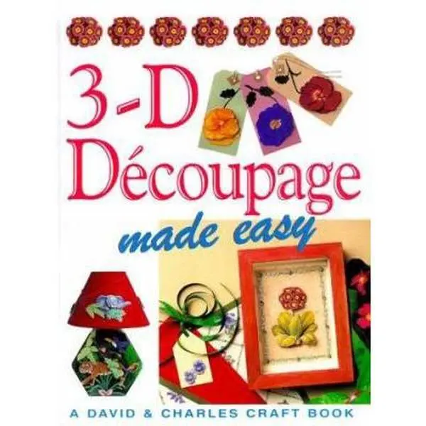 Used 3-D Decoupage Made Easy Art Tutorial Book (Crafts Made Easy) by Susan Penny - Hardcover, 1.05 lbs