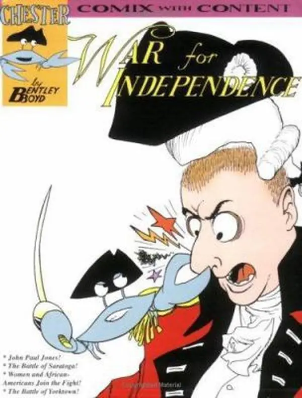 USED-War for Independence (Chester the Crab's Comics with Content Series) by Bentley Boyd (Paperback)
