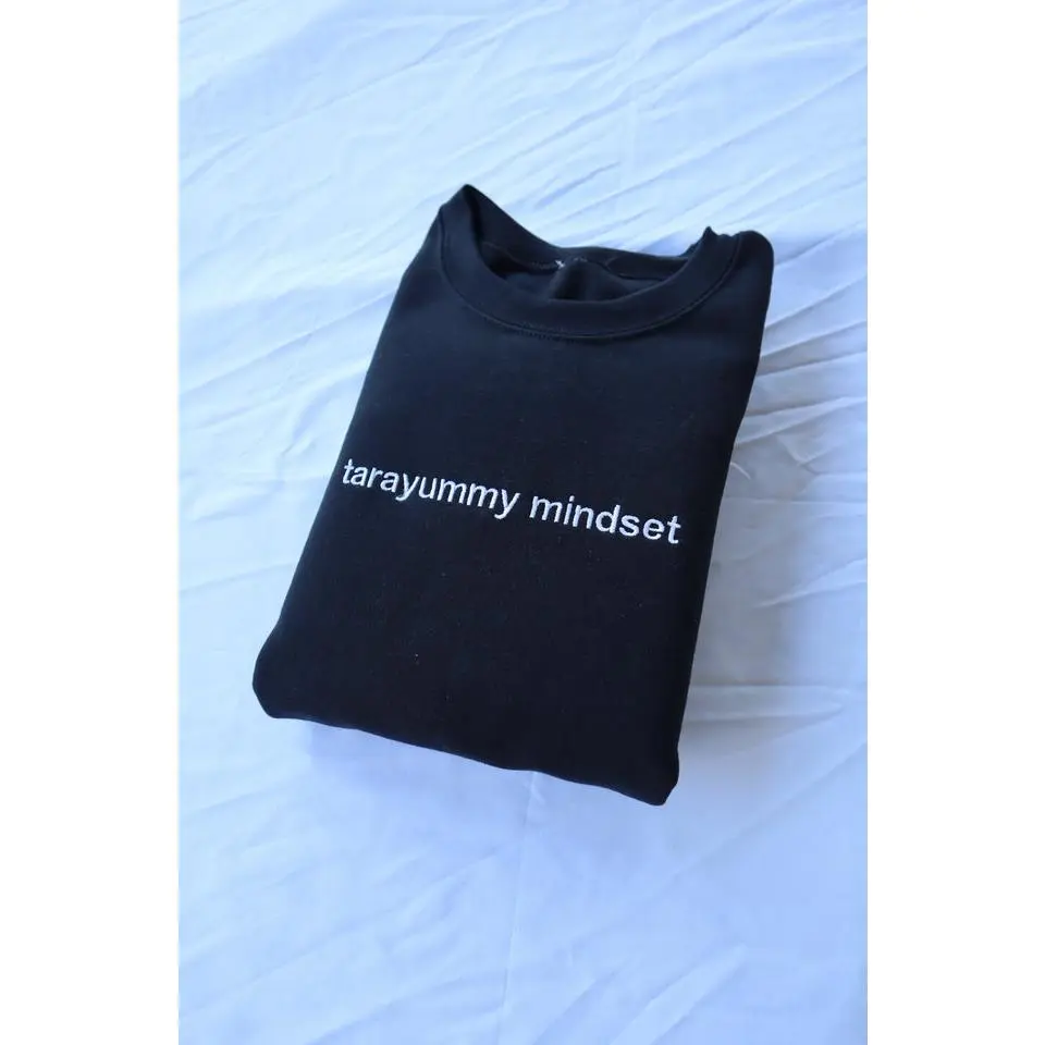 Tarayummy Mindset, Long Sleeve, Classic Fit, Unisex Adult, Hoodie or Crew Neck Sweatshirt