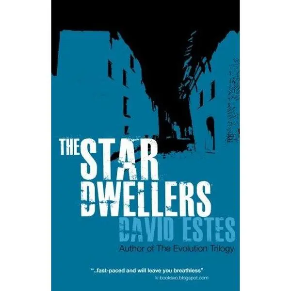 USED-The Star Dwellers: The Dwellers Saga by David Estes (Paperback)