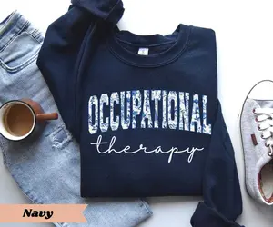 Occupational Therapy T-Shirt / Sweatshirt & Hoodie, Occupational Therapist  OT Special Education tee SPED OTA shirt Bottom Clothes