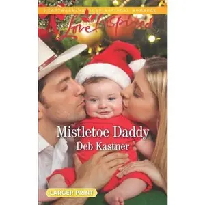 USED Book - Mistletoe Daddy (Cowboy Country, 5) by Deb Kastner (Unknown) - english
