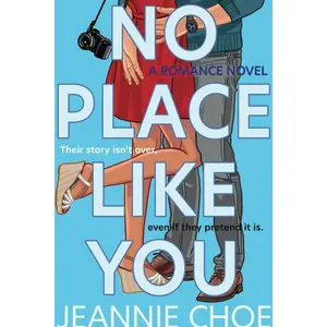 No Place Like You: A Slow Burn Forced Proximity Romantic Comedy (Best I Never Had) Paperback
