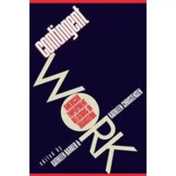 USED Book - Contingent Work by Christensen, K (Paperback) - english