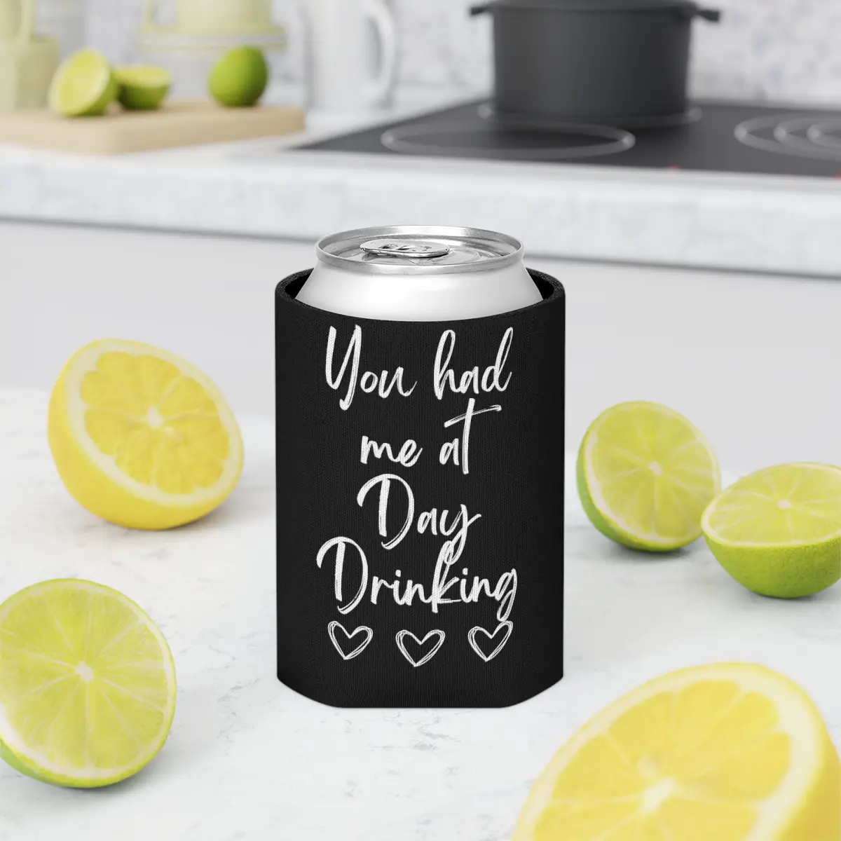 You had me at day drinking koozie Can Cooler