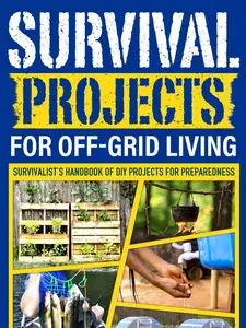 Prepper's Off-Grid Living Handbook: DIY Preparedness Projects for Rainwater Systems, Livestock Care, Fishing, Sustainable Gardening, Rocket Stove for Independence & Unforeseen Challenges (Paperback - 11-15-2023)