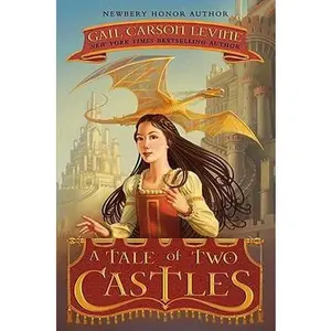 USED-A Tale of Two Castles by Gail Carson Levine (Unknown)