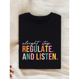 Alright Stop Regulate And Listen Shirt, Guidance Counselor T-Shirt, Psychologist Shirt, Funny Teacher Gift, Counselor T-Shirt, Sensory Regulation Shirt  SSN-177