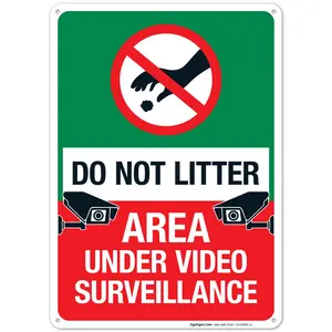 Do Not Litter Area Under Video Surveillance Sign, 10x14 Inches, Rust Free .040 Aluminum, Fade Resistant, Made in USA