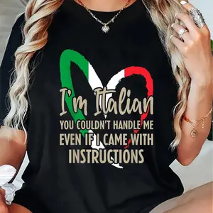 100% Cotton Funny Italian Sayings Im Italian T-Shirt