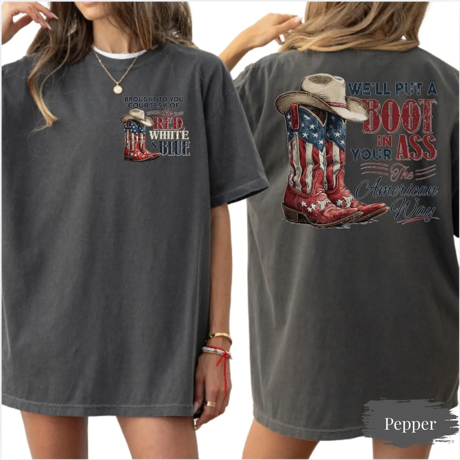 Comfort Colors Red White & Blue Shirt We’ll Put A Boot In Your Ass The American Way Patriotic Cowboy Boots Graphic Tee