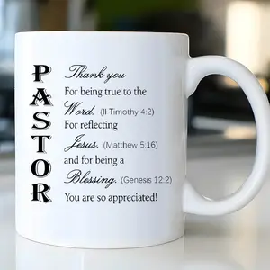 1Piece, Pastor Appreciation Ceramic Mug - White Reusable Coffee Cup With Inspirational Quotes, Ideal Gift For Clergy, Church Leaders, Religious Occasions,(11Oz, 15Oz)