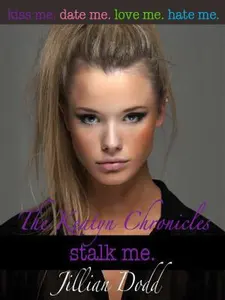 USED-Stalk me. by Jillian Dodd (Paperback)