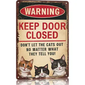 Warning Keep Door Closed Don't Let The Cats Out 12x8 Inch Aluminum Metal Sign - Cute Cat Lover Wall Decor for Home, Entryway, and Pet Room - Adorable Tin Sign Gift for Cat Parents & Feline Fans