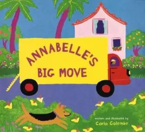 USED-Annabelle's Big Move by Carla Golembe (Hardcover)