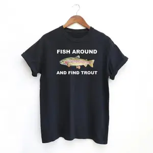 2026 New Boxy Fit Tee 100% Premium CottonFish Around and Find Trout Tshirt, Fishing  Shirt, Funny Fishing lover Shirt Fit TopSustainable