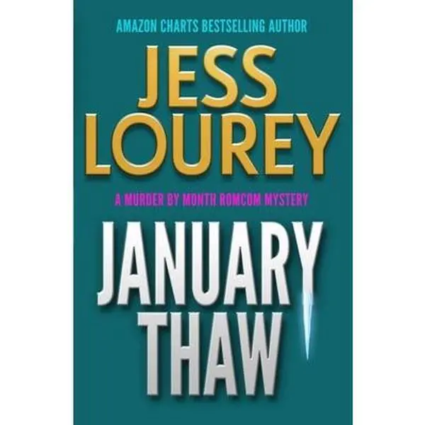 USED-January Thaw: A Romcom Mystery by Lourey, Jess (Paperback)