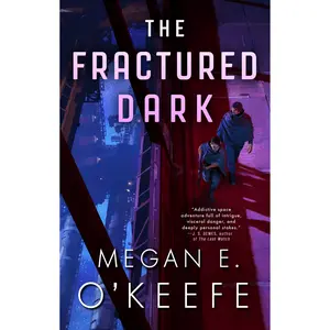 The Fractured Dark by Megan E. O'Keefe [Paperback Book]