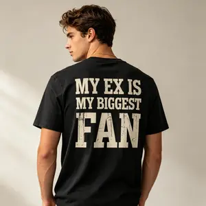 My Ex Is My Biggest Fan T Shirt | 180g Slim Regular Fit & 230g Heavyweight Wash Cotton Graphic Tees | Perfect Funny Boyfriend Birthday Gift Vintage Boxy Retro Charcoal Streetwear Tops Men Unisex Clothes Y2K Style