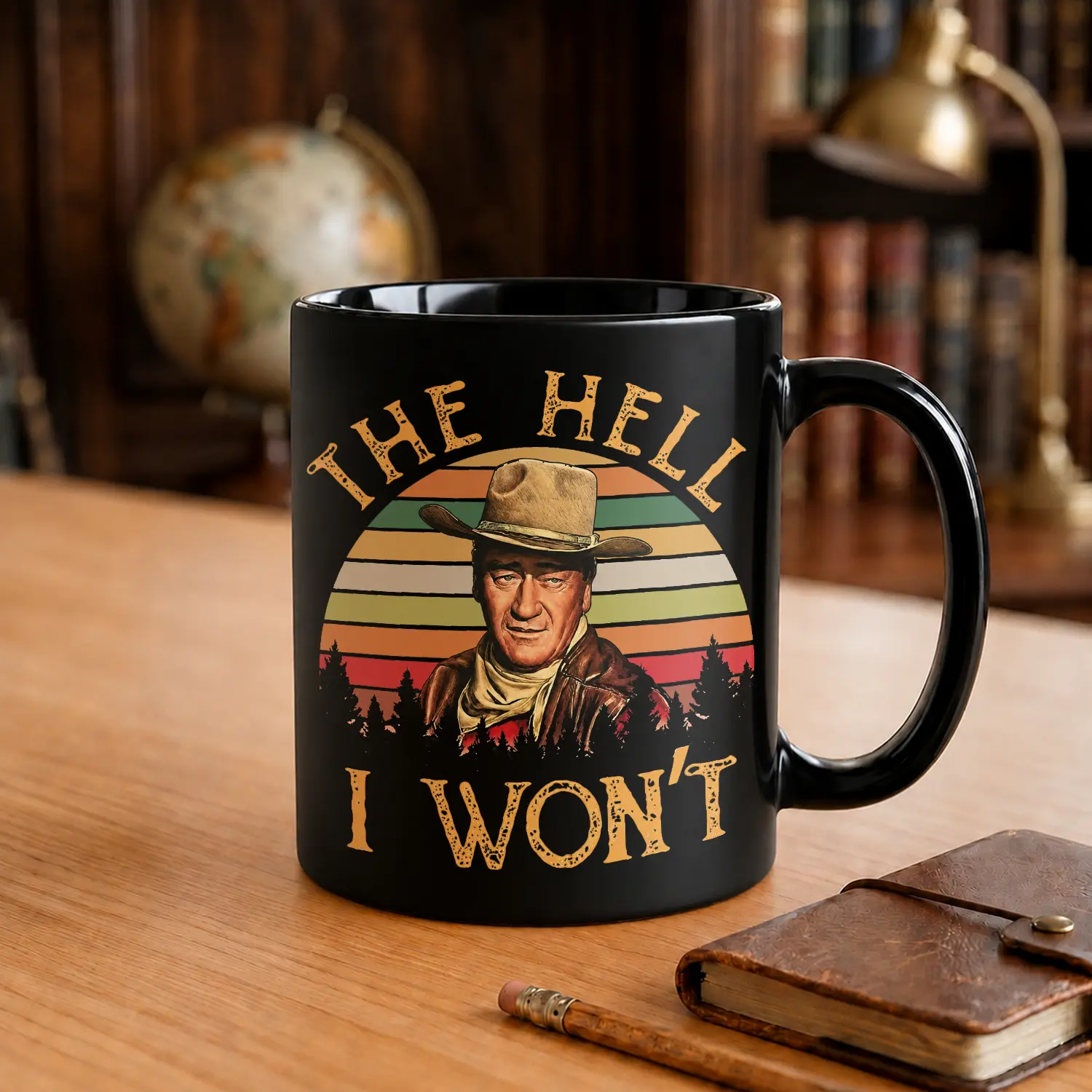 John Wayne The Hell I Won't Mug, Vintage Retro Cowboy Coffee Cup, Classic Western Movie Actor Ceramic Mug, Gift for Dad