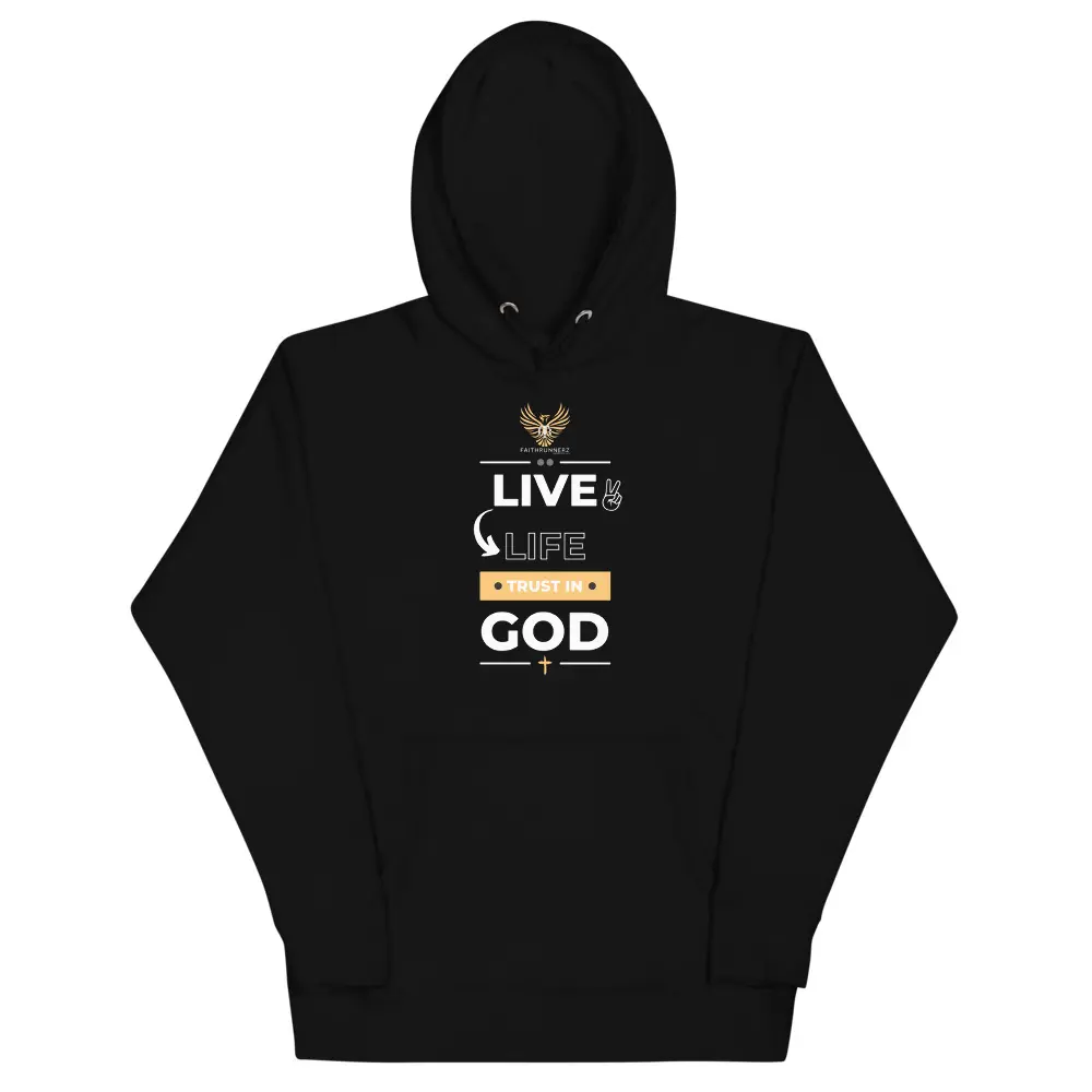 FaithRunnerz "Live Life Trust In God" Unisex Hoodie