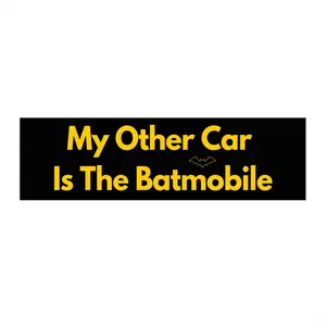 "My Other Car is the Batmobile" Vinyl Bumper Sticker (Black w Yellow Letters)