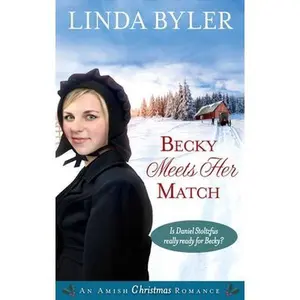 USED-Becky Meets Her Match: An Amish Christmas Romance by Byler, Linda (Mass Market Paperback)