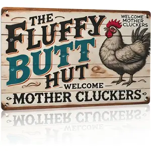 Chicken Coop Accessories Metal Signs, Chicken Coop Fluffy Butt Hut Chicken Tin Signs