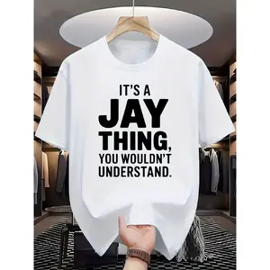 Mens Short-Sleeve Round Neck Black Top, Menswear Streetwear T-Shirt with "It's a Jay Thing, You Wouldn't Understand" Print for Casual Wear
